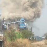 ഛത്തീസ്ഗഢിലെ വേദാന്ത പവർ പ്ലാന്‍റിൽ സ്ഫോടനം; 10 പേർ മരിച്ചു